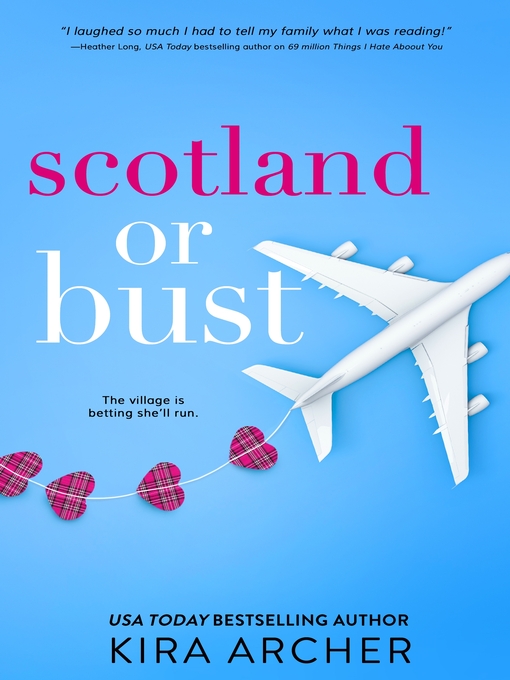 Title details for Scotland or Bust by Kira Archer - Available